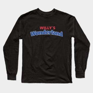 Willy`s Wonderland Long Sleeve T-Shirt